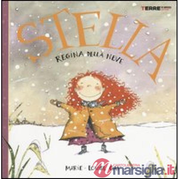 Stella. Regina della neve
