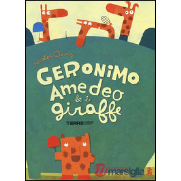 Geronimo Amedeo & le giraffe