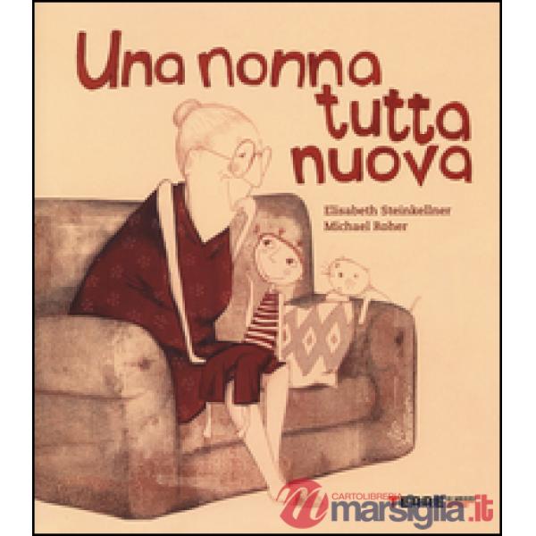 Nonna tutta nuova (Una)