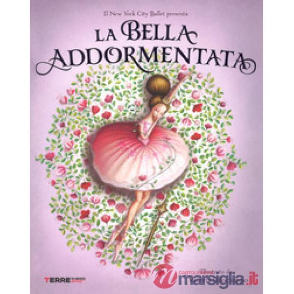 Bella addormentata. Ediz. a colori (La)