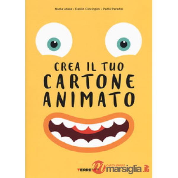Crea il tuo cartone animato. Ediz. a colori