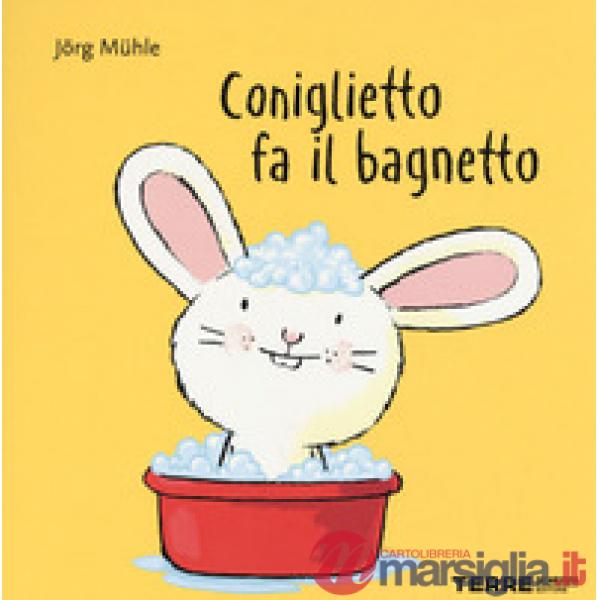 Coniglietto fa il bagnetto. Ediz. a colori