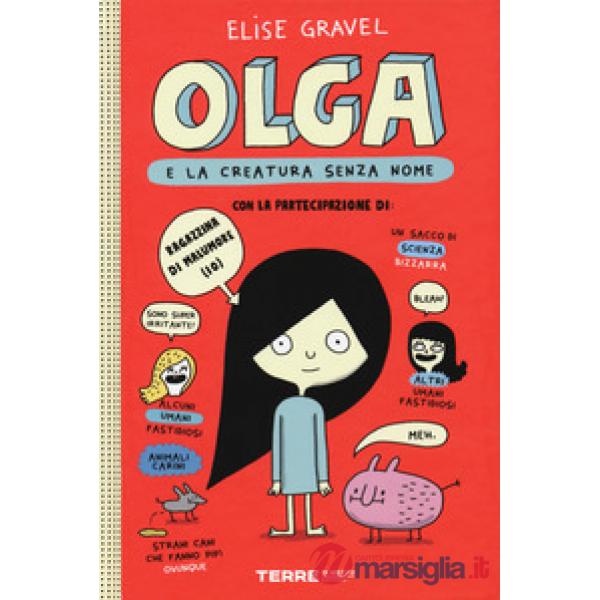 Olga e la creatura senza nome. Vol. 1