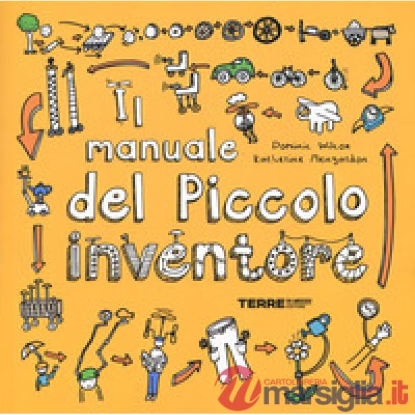 Manuale del piccolo inventore (Il)