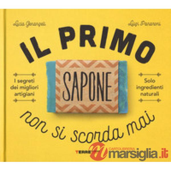 Primo sapone non si scorda mai (Il)