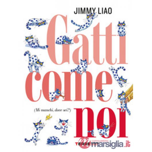 Gatti come noi (mi manchi, dove sei?)