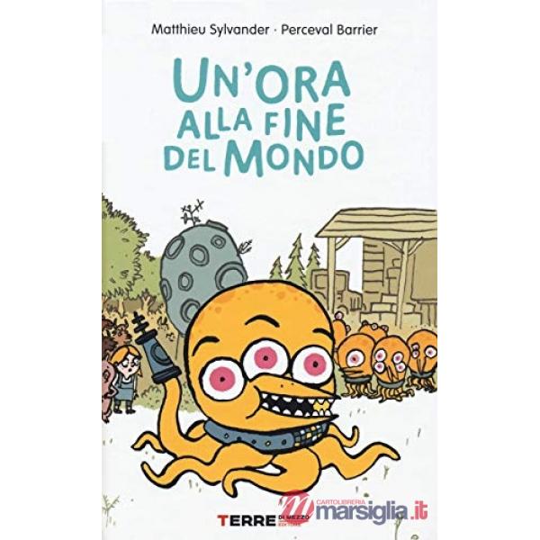 Ora alla fine del mondo (Un')
