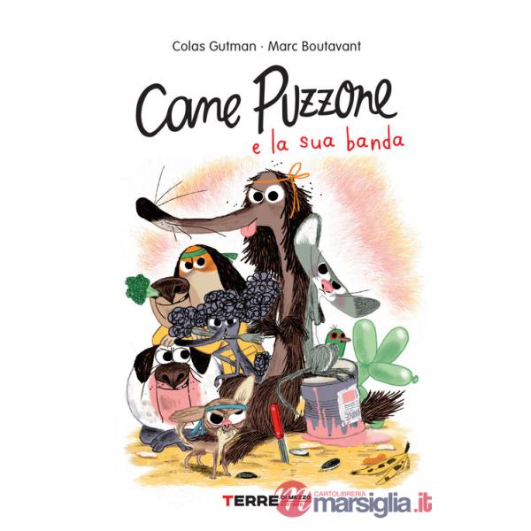 Cane Puzzone e la sua banda