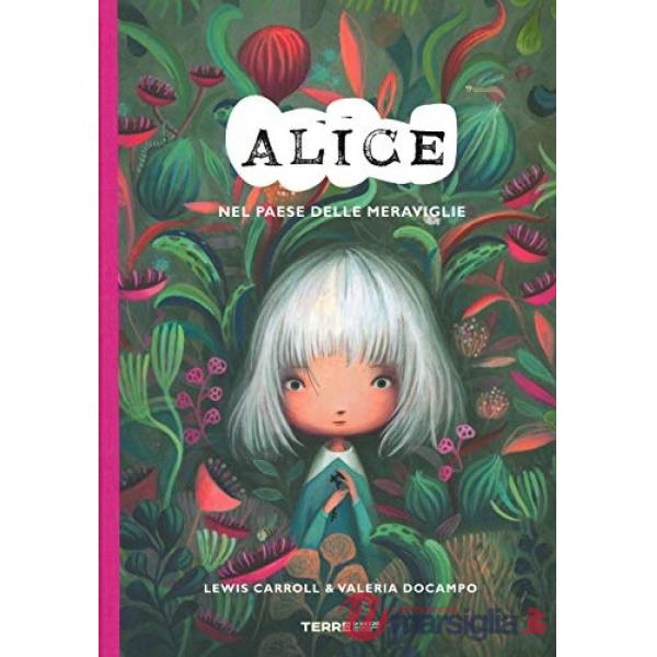 Alice nel paese delle meraviglie. Ediz. a colori