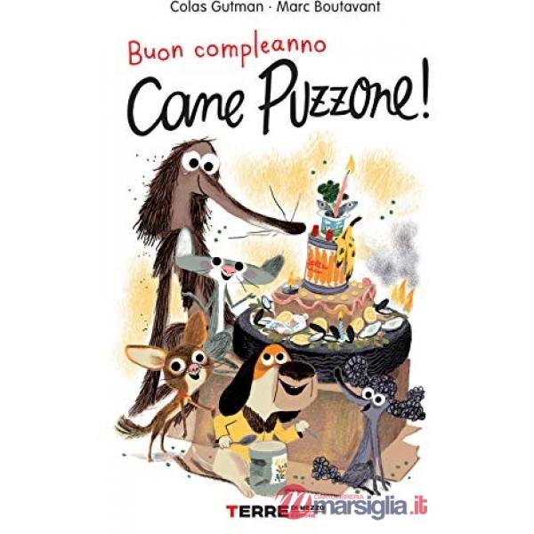Buon compleanno Cane Puzzone!