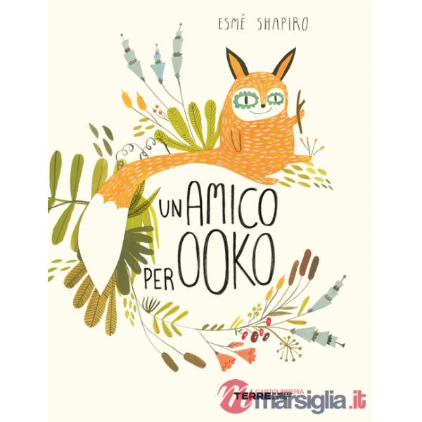 Amico per Ooko. Ediz. a colori (Un)
