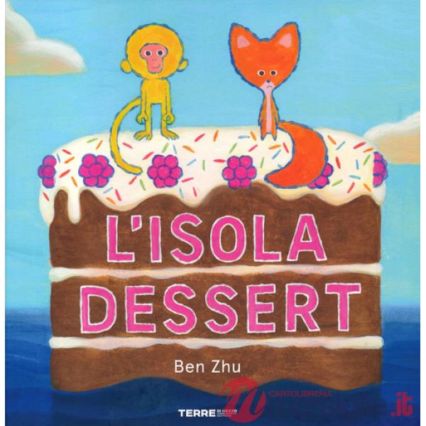 Isola dessert. Ediz. a colori (L')