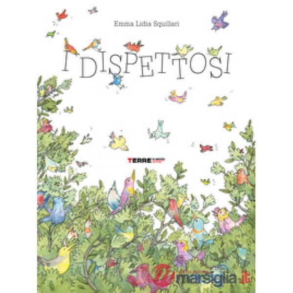 Dispettosi. Ediz. a colori (I)
