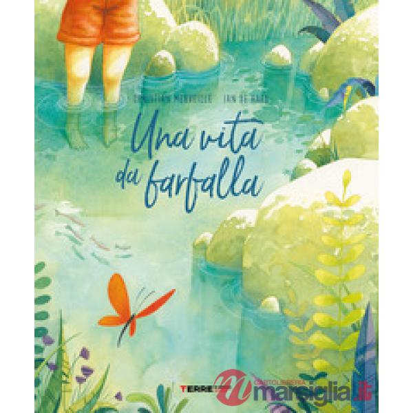 Vita da farfalla. Ediz. a colori (Una)