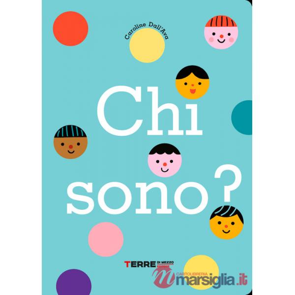 Chi sono? Ediz. a colori