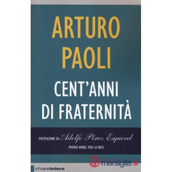 Cent'anni di fraternità