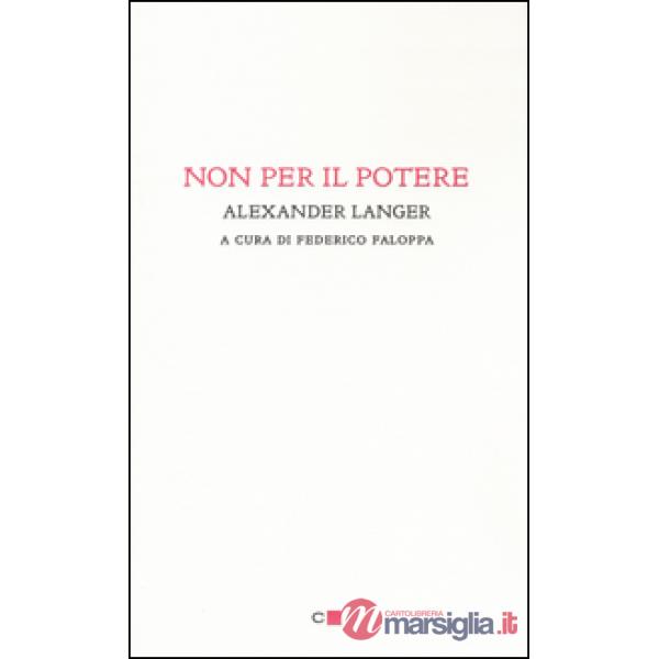 Non per il potere