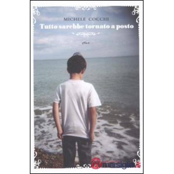 Tutto sarebbe tornato a posto