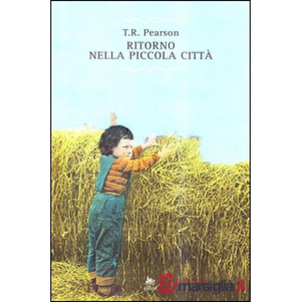 Ritorno nella piccola città