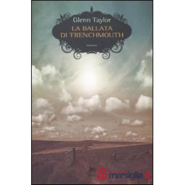 Ballata di Trenchmouth (La)