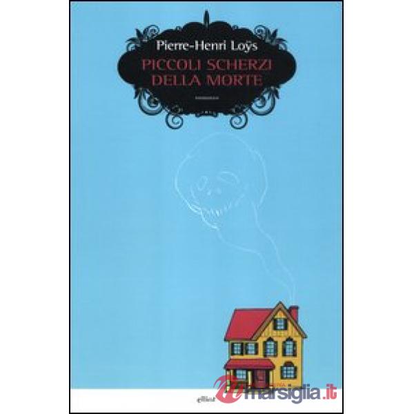 Piccoli scherzi della morte