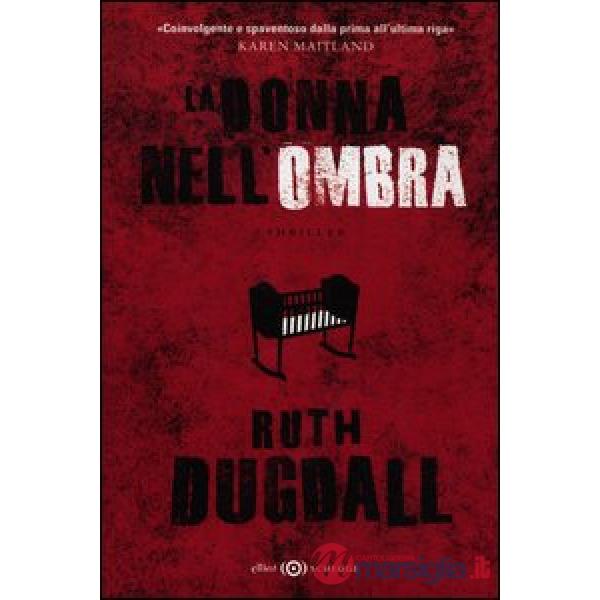 Donna nell'ombra (La)