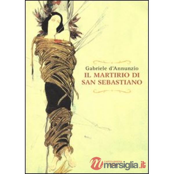 Martirio di san Sebastiano. Testo francese a fronte (Il)