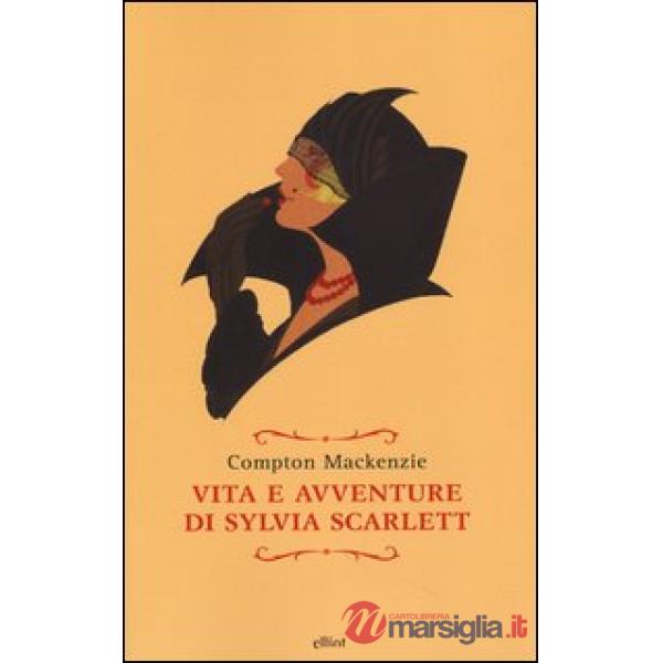 Vita e avventure di Sylvia Scarlett