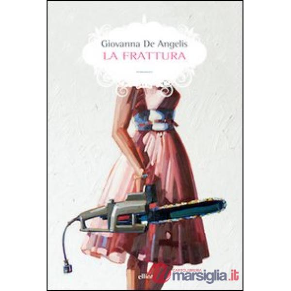 Frattura (La)