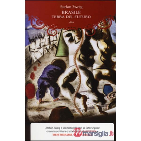 Brasile. Terra del futuro