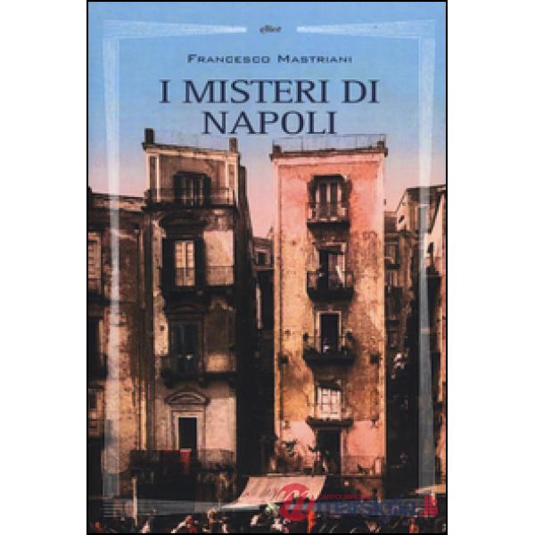 Misteri di Napoli (I)