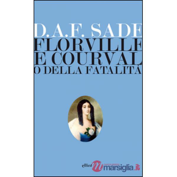 Florville e Courval o della fatalità