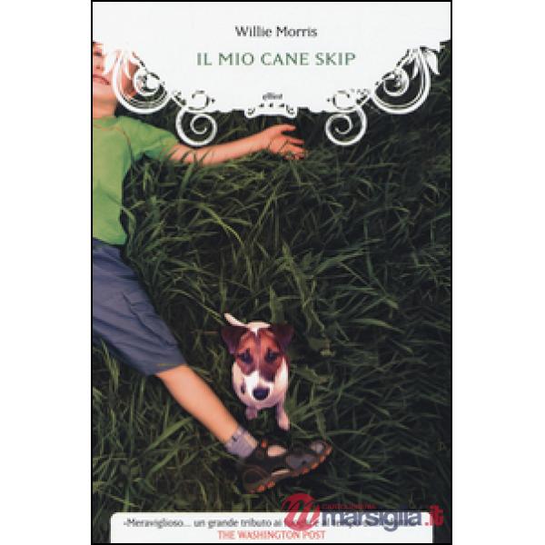 Mio cane Skip (Il)