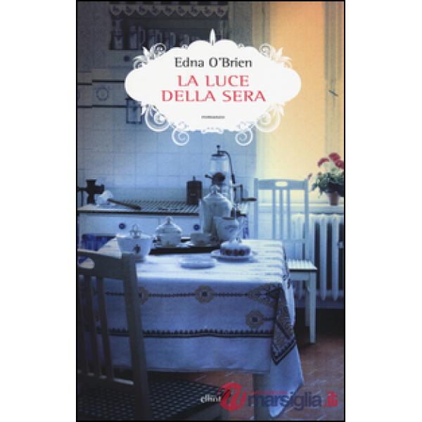Luce della sera (La)