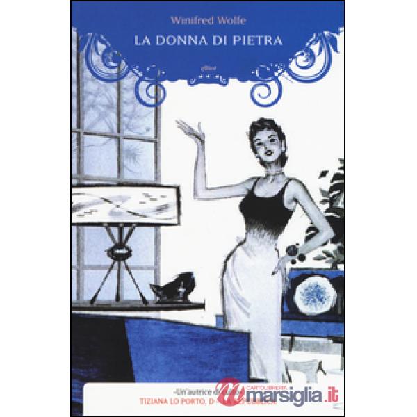 Donna di pietra (La)