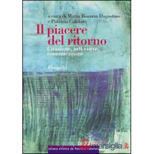 Piacere del ritorno (Il)