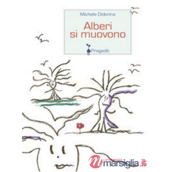 Alberi si muovono