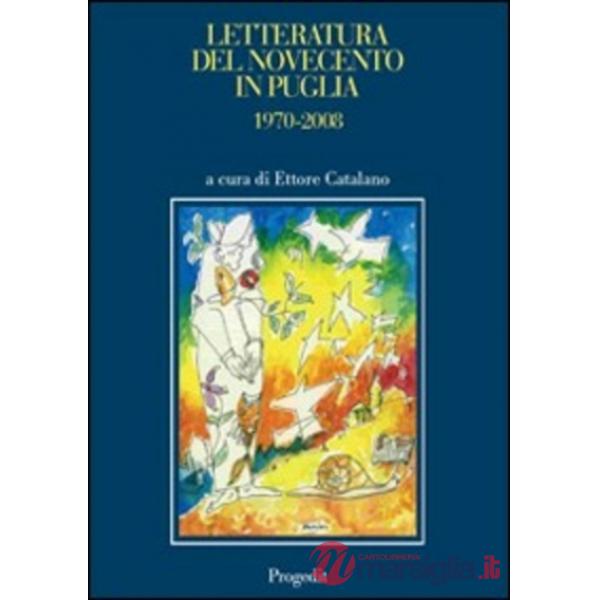 Letteratura del Novecento in Puglia 1970-2008