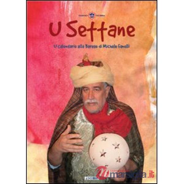 U Settane 2012. U calendarie alla barese