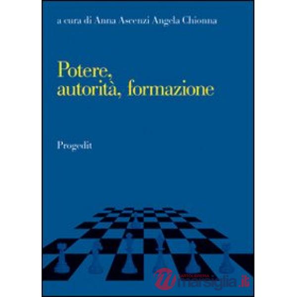 Potere, autorità e formazione. Dinamiche socio-culturali