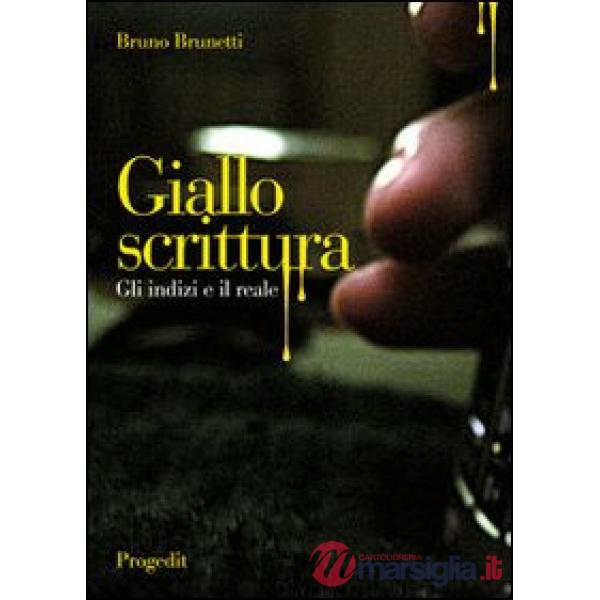 Giallo scrittura. Gli indizi e il reale