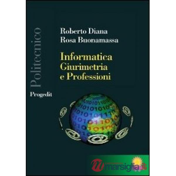 Informatica, giurimetria e professioni