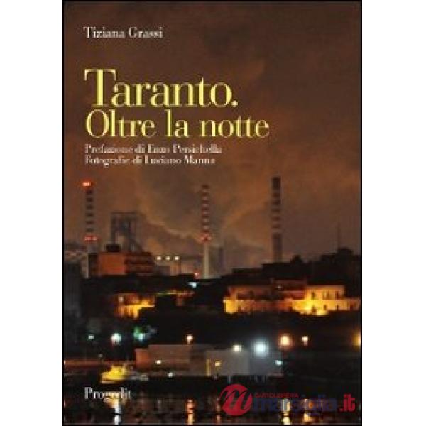 Taranto. Oltre la notte