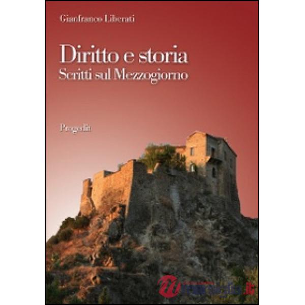 Diritto e storia. Scritti sul Mezzogiorno