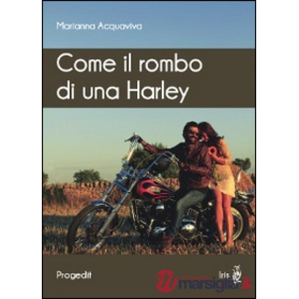 Come il rombo di una Harley