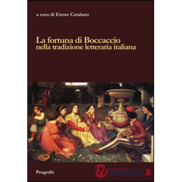 Fortuna di Boccaccio nella tradizione letteraria italiana (La)