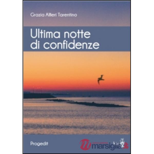 Ultima notte di confidenze