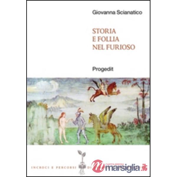 Storia e follia nel «furioso»