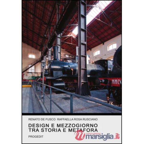 Design e Mezzogiorno tra storia e metafora