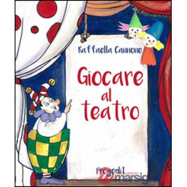 Giocare al teatro